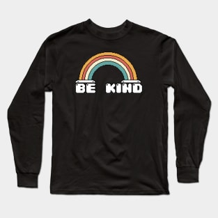 Be Kind Vintage Rainbow Peace Hippie Pixel Retro Style for Gamers Long Sleeve T-Shirt